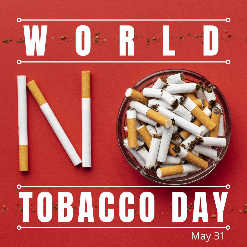when is world tobacco day World No Tobacco Day 2024