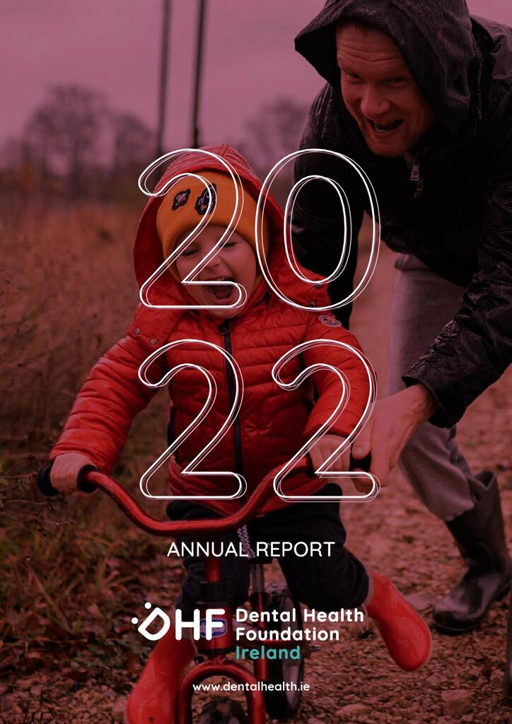 Dental Health Foundation Annual Report 2022 Dental Health Foundation