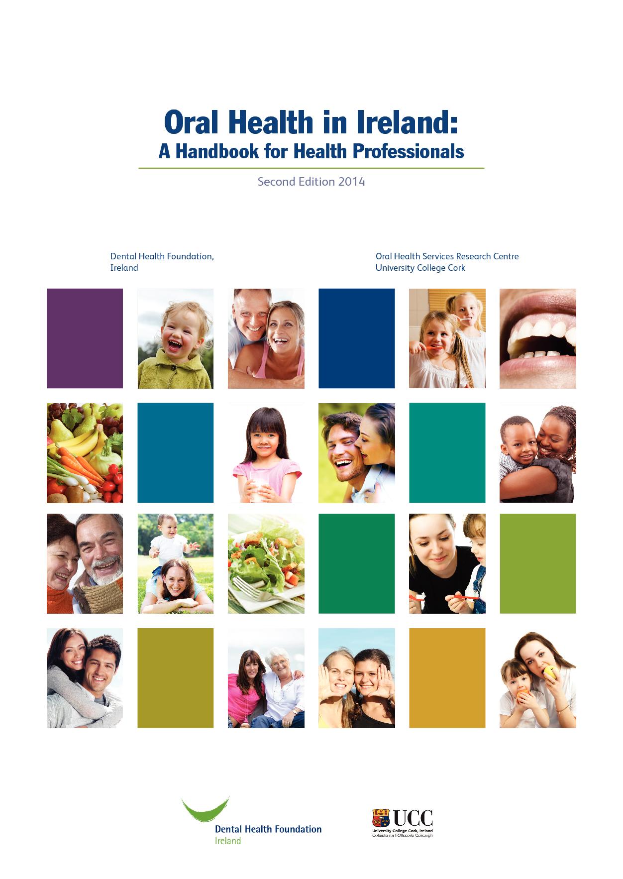Oral Health in Ireland A Handbook for Health Professionals (Second Edition) 2014 Dental